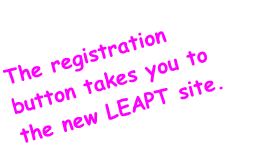 The registration button takes you to the new LEAPT site.